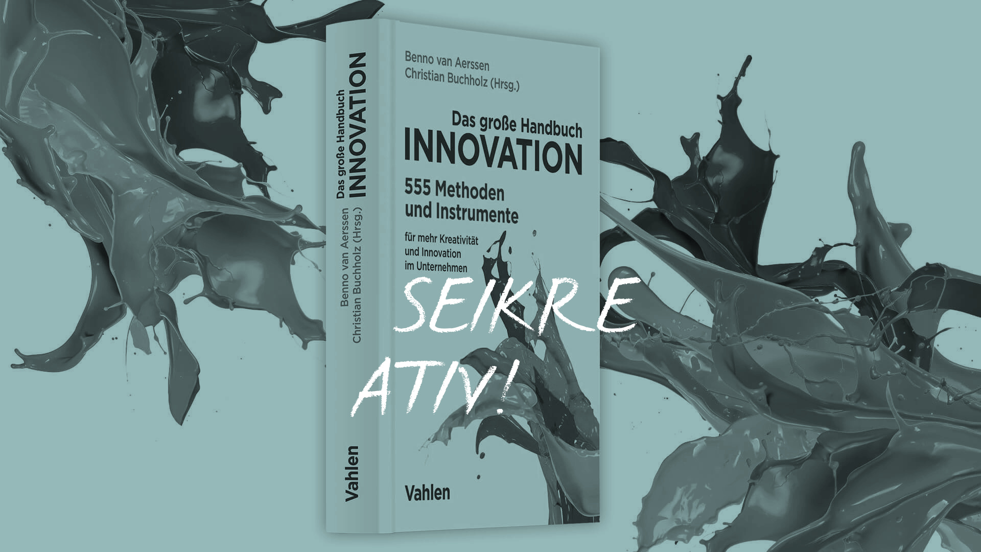 Schatztruhe der Innovationsmethoden, Tina Teucher, Buch, sei kreativ