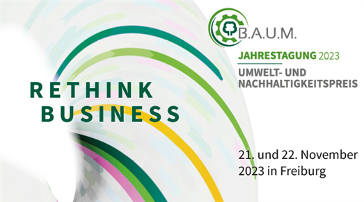 Ankündigungsbild "Rethink Business" B.A.U.M. e.V. Jahrestagung & Preisverleihung, moderiert von Tina Teucher
