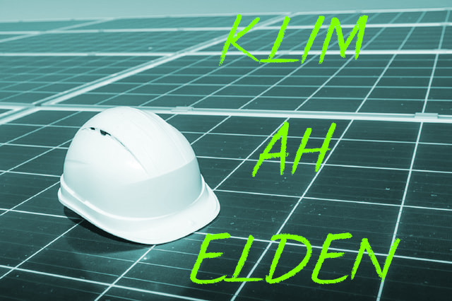 Helm auf Solardach, Text: KLIM AH ELDEN