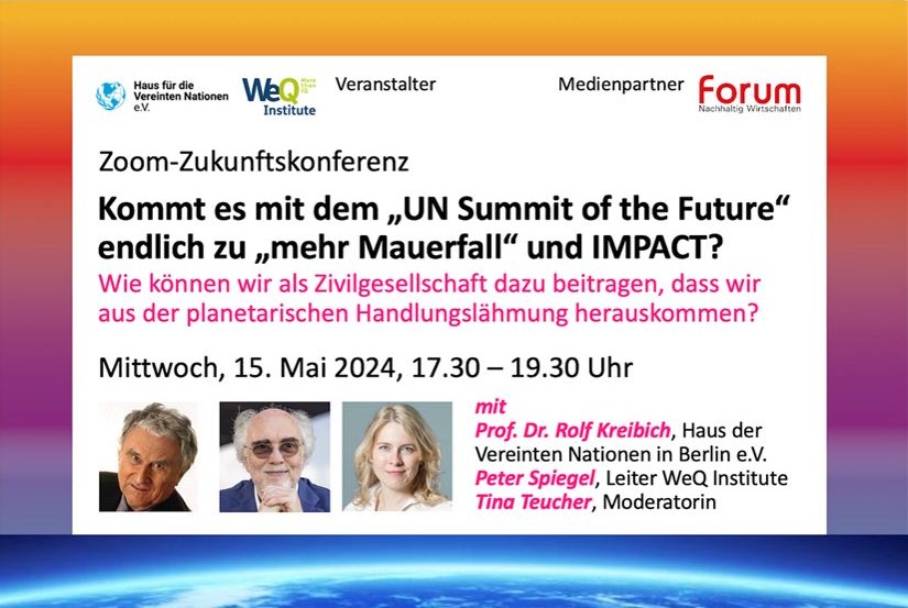 NGO-Zukunftskonferenz zur Vorbereitung auf den UN-Summit im September 2024; Text: "Kommt es mit dem UN-Summit of the Future endlich zu mehr "Mauerfall" und IMPACT?